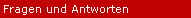 Fragen und Antworten